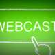 Webcast